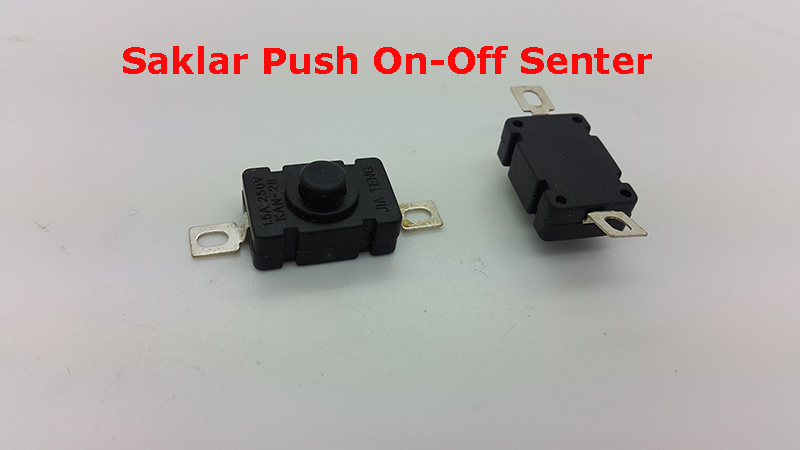 Saklar Push On-Off Senter