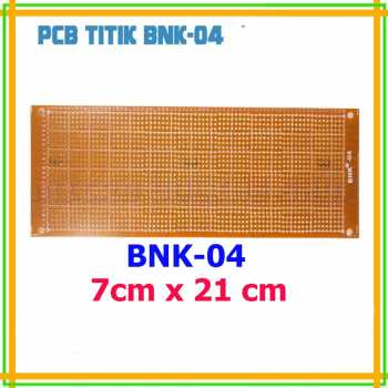 PAPAN PCB Bolong BNK - 04 ( 7cm × 21 cm ) / Lubang / Titik
