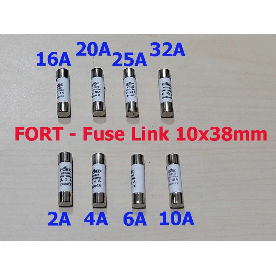 Jual Fuse Link Fort 10 x 38mm 2A, 4A, 6A, 10A, 16A, 20A, 25A,