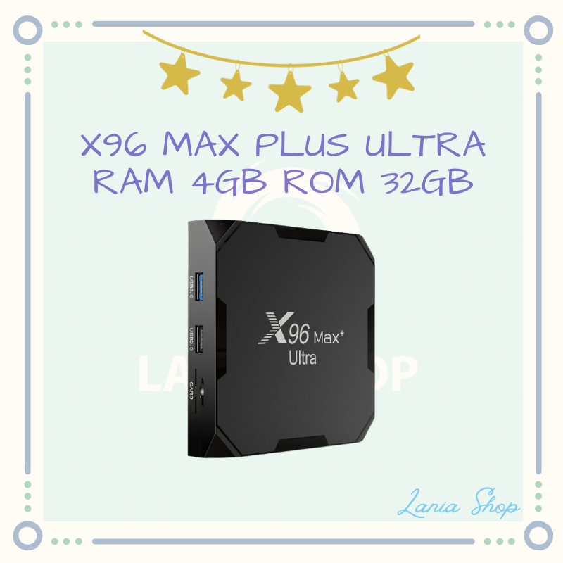 Jual X96 MAX PLUS ULTRA - Android OS Smart TV Box 8K UHD - RAM