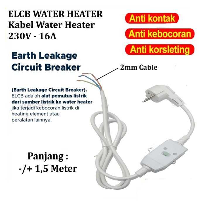 Jual Kabel ELCB Water Heater 16A Pemutus Arus Listrik Otomatis