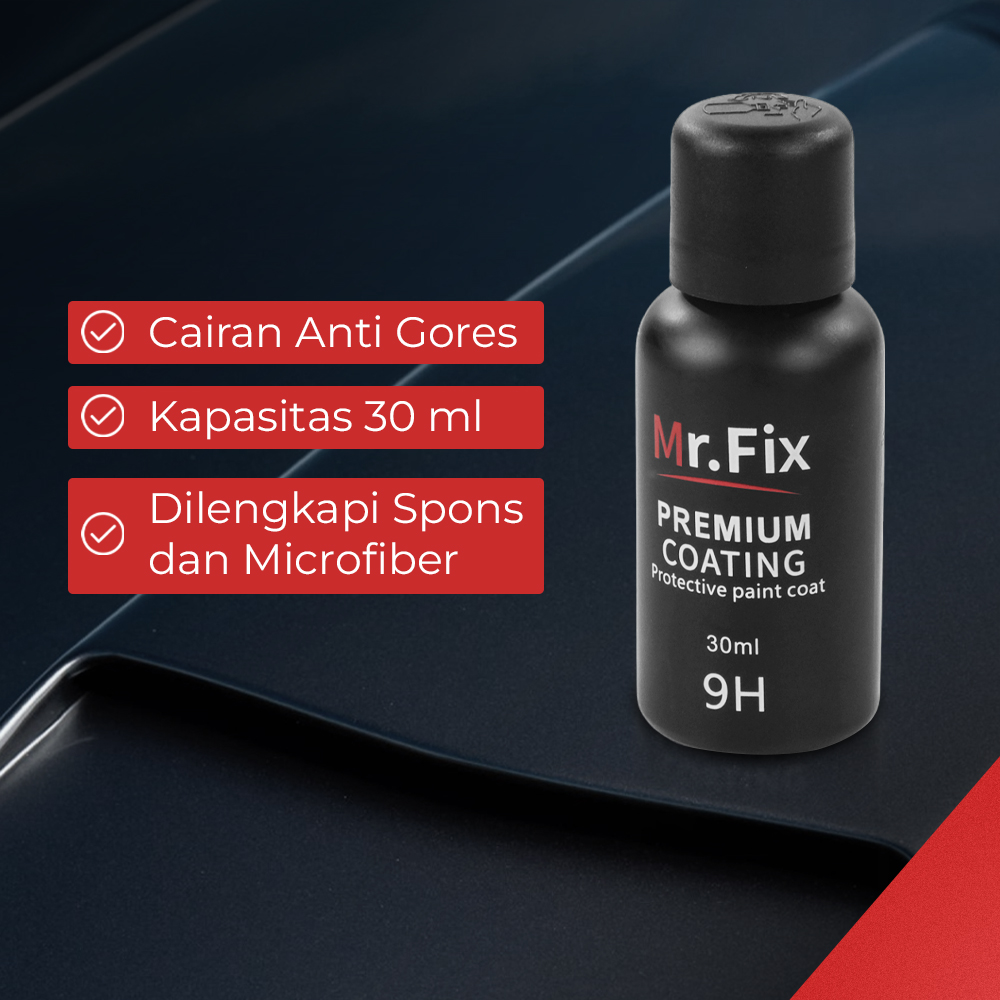 Mr.Fix Premium Protective Paint Coating Hydrophobic Liquid 9H 30ml - MRF30