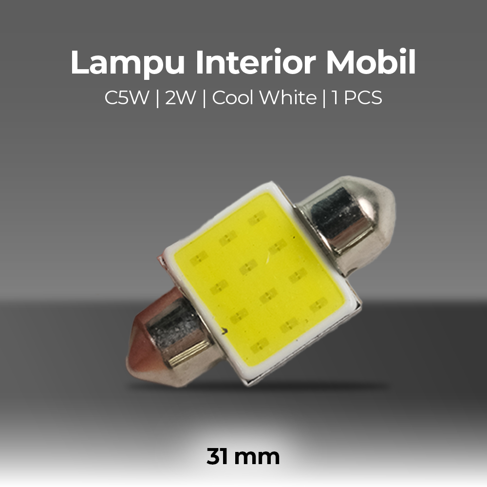 Lampu Interior Mobil LED Plat Dome Light C5W 2W Cool White 1 PCS - BA9S