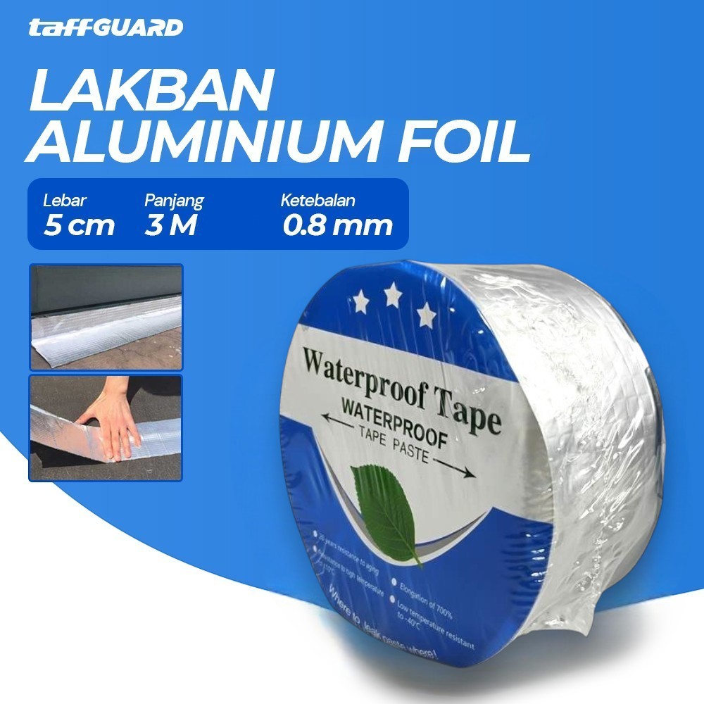TaffGUARD KYTO Lakban Aluminium Foil Butyl 0.8mm Waterproof - LS549